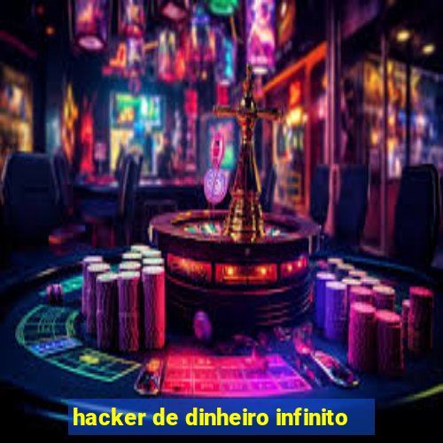 hacker de dinheiro infinito