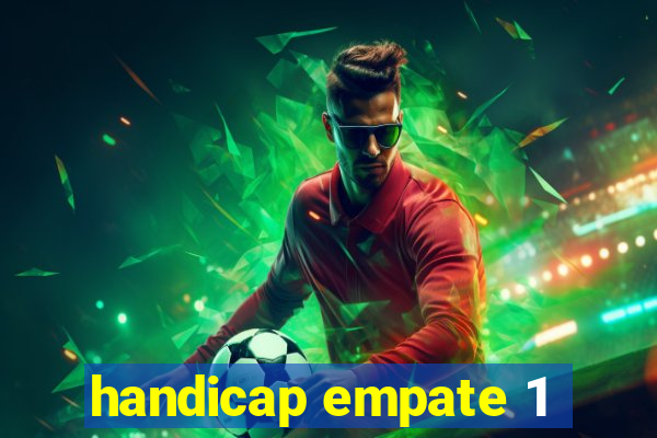 handicap empate 1