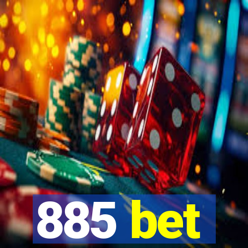 885 bet