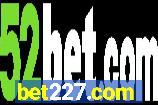 bet227.com