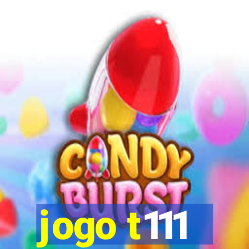 jogo t111