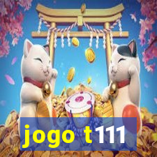 jogo t111