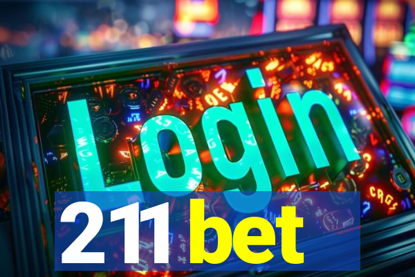 211 bet