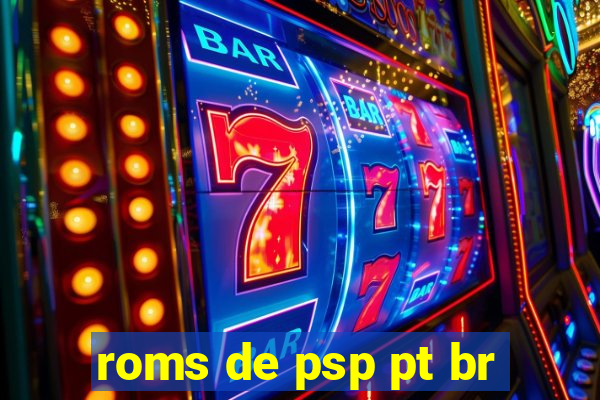 roms de psp pt br