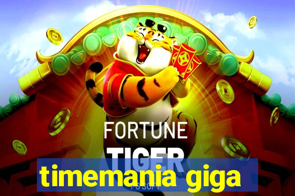 timemania giga