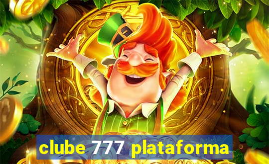 clube 777 plataforma