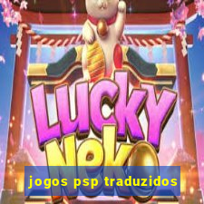 jogos psp traduzidos