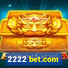 2222 bet.com