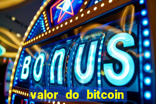 valor do bitcoin em 2020