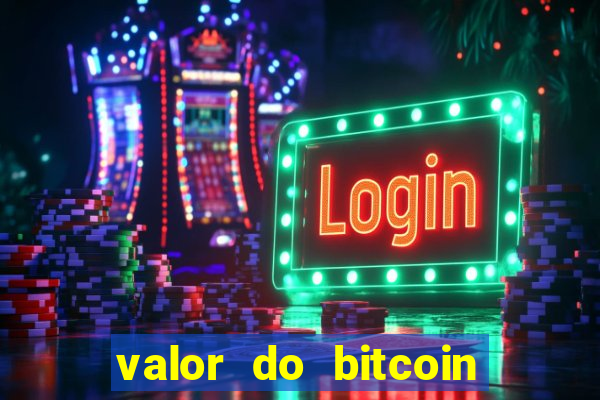 valor do bitcoin em 2020