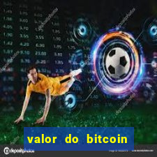 valor do bitcoin em 2020