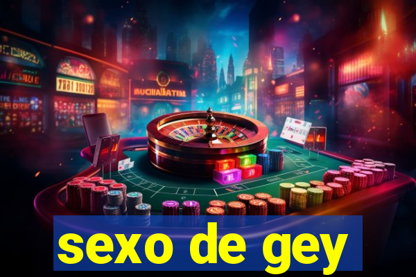 sexo de gey