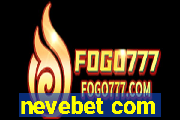 nevebet com