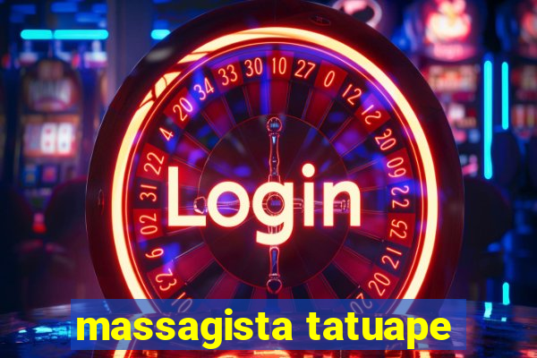 massagista tatuape