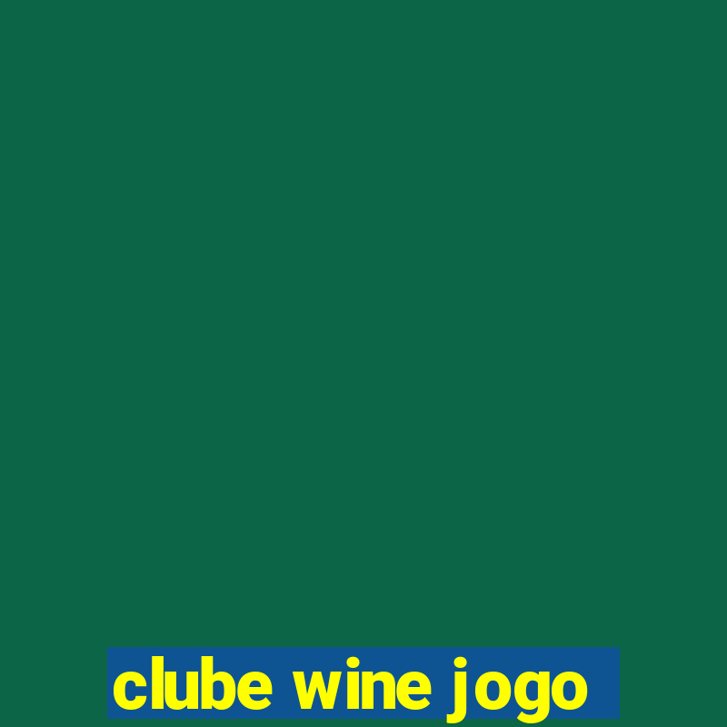 clube wine jogo