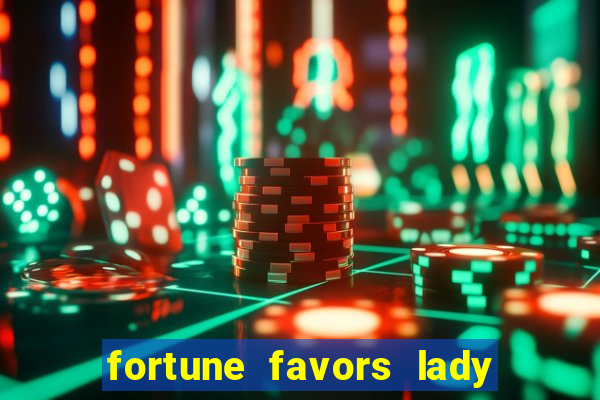 fortune favors lady nikuko assistir dublado