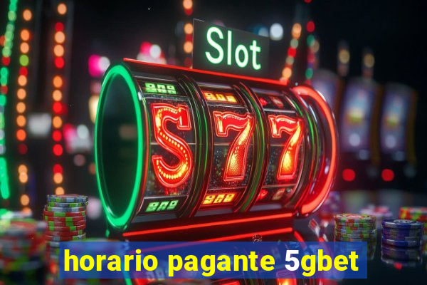 horario pagante 5gbet