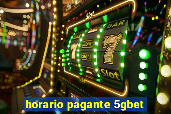 horario pagante 5gbet