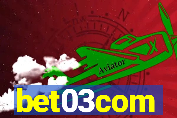 bet03com