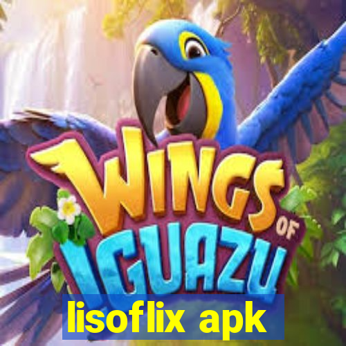 lisoflix apk