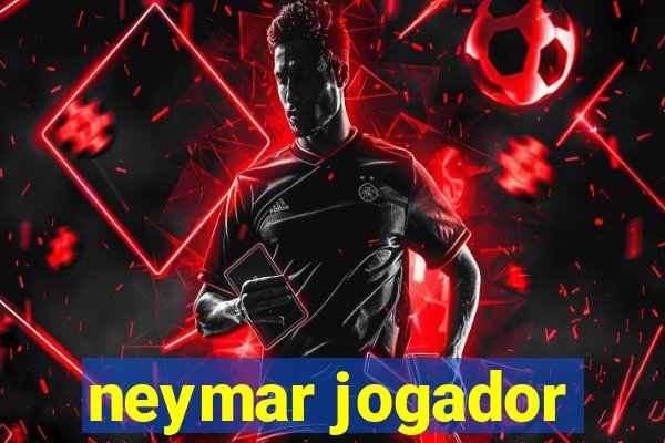 neymar jogador