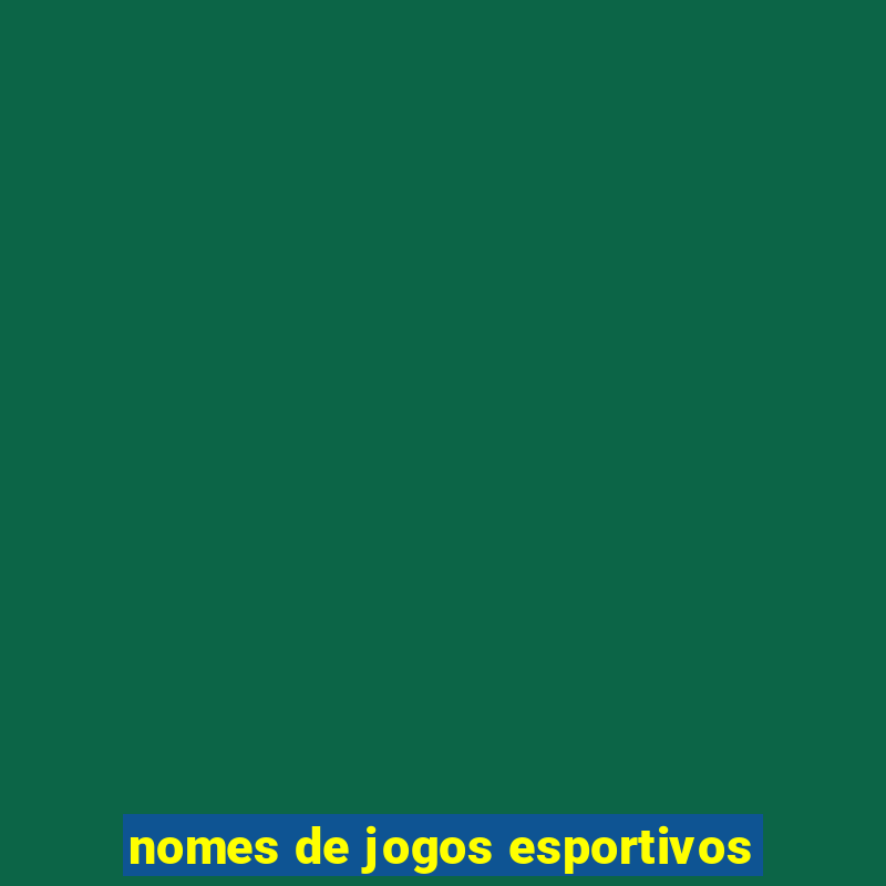 nomes de jogos esportivos