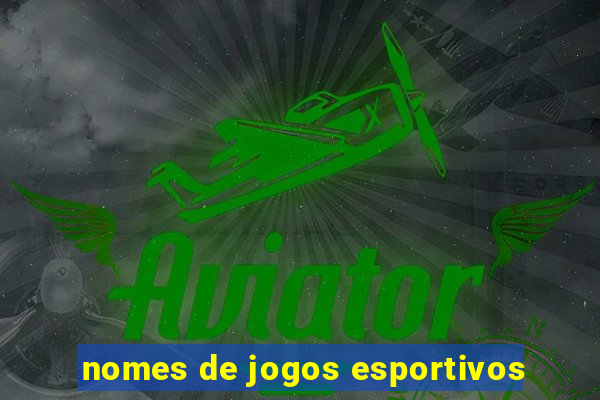 nomes de jogos esportivos