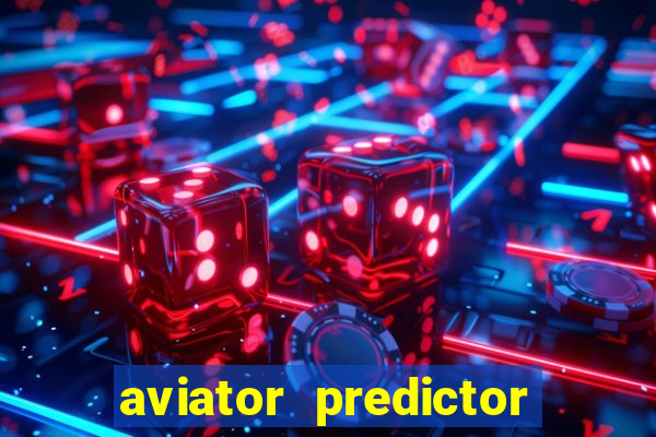 aviator predictor v4.0 activation code