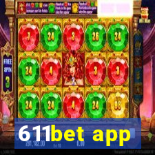 611bet app