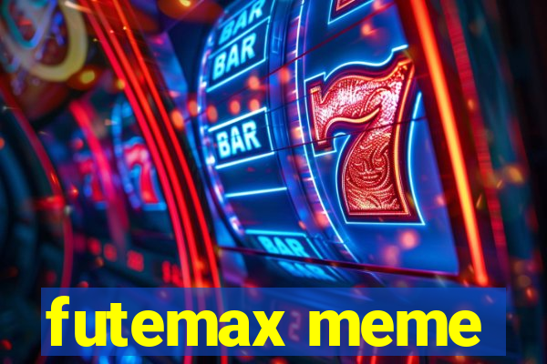 futemax meme