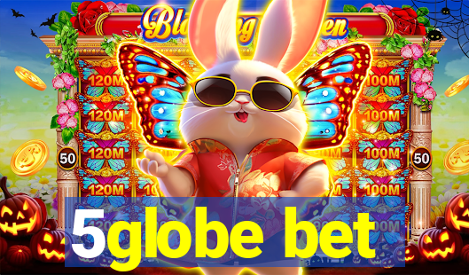 5globe bet