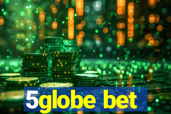 5globe bet