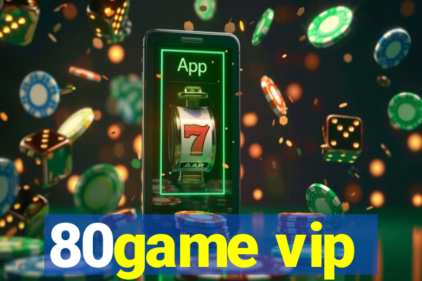 80game vip