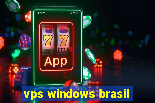 vps windows brasil