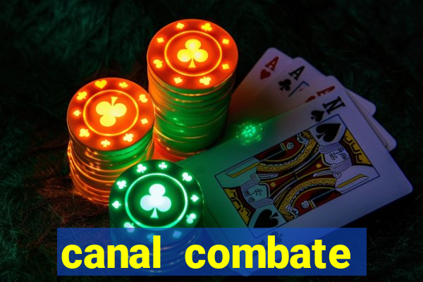 canal combate online multicanais