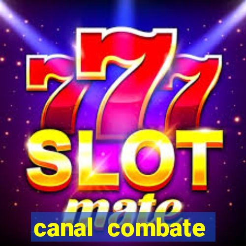 canal combate online multicanais