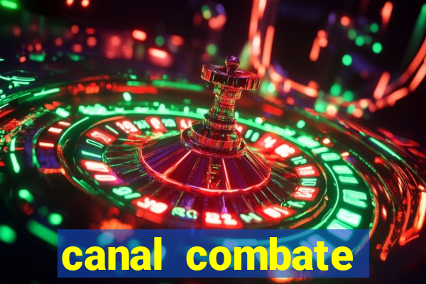 canal combate online multicanais