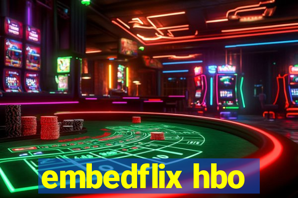 embedflix hbo