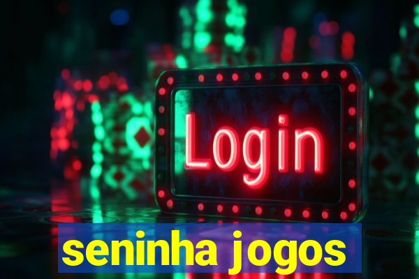 seninha jogos