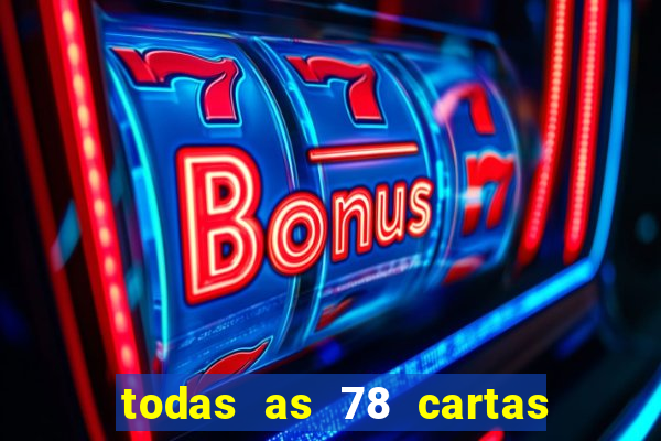 todas as 78 cartas do tarot