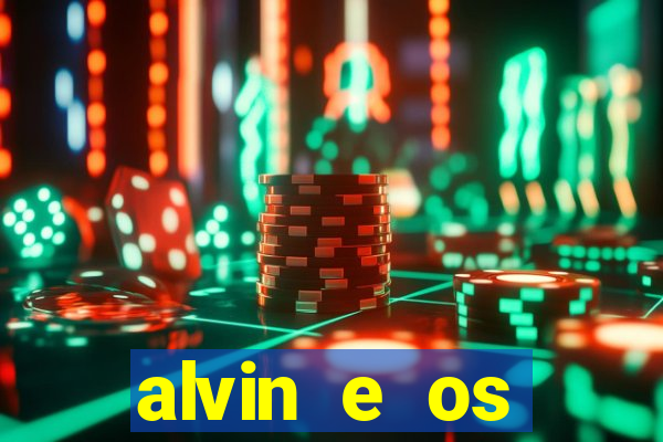 alvin e os esquilos 3 rede canais