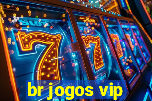 br jogos vip