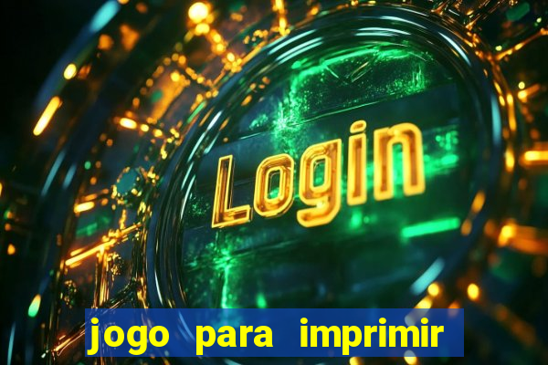 jogo para imprimir e montar