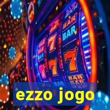 ezzo jogo