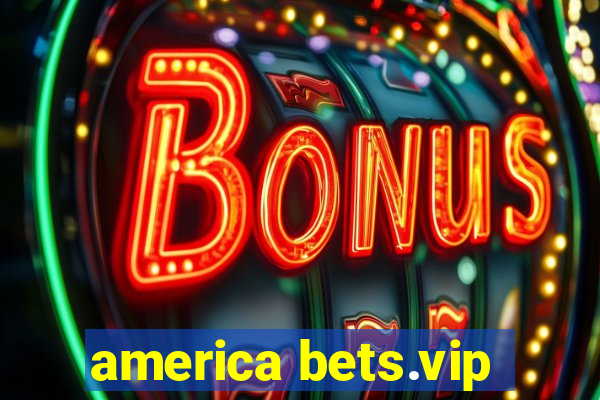 america bets.vip