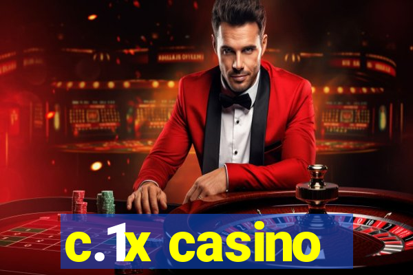 c.1x casino