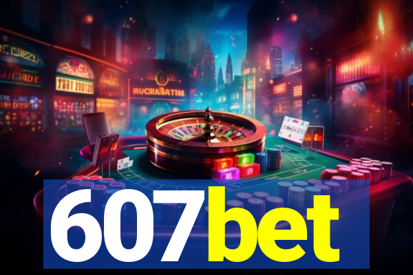 607bet