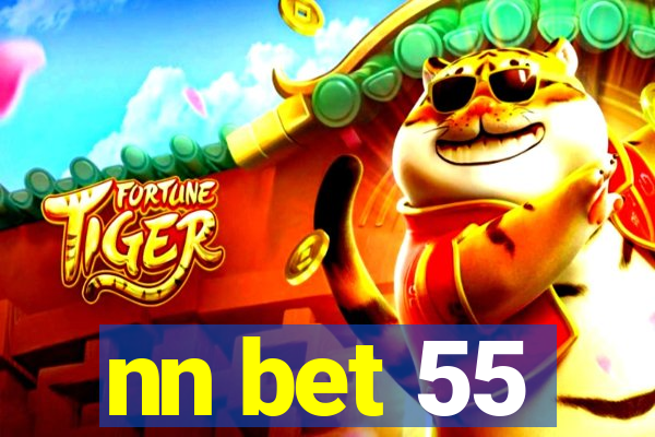 nn bet 55