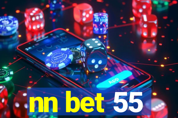 nn bet 55