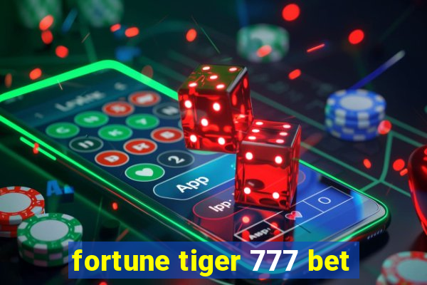 fortune tiger 777 bet